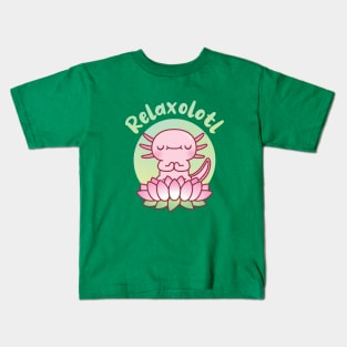 Cute Axolotl Seated On Lotus Flower Relaxolotl Pun Kids T-Shirt